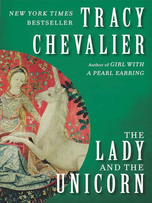 Title details for The Lady and the Unicorn by Tracy Chevalier - Wait list
